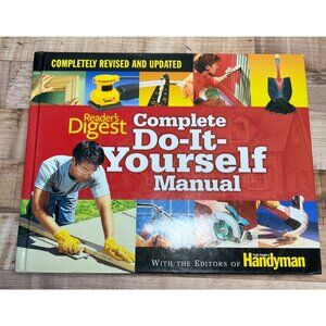 Readers Digest Complete Do-It-Yourself Manual With The Family Handyman Editors R